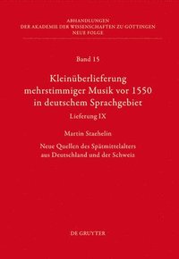bokomslag Kleinberlieferung mehrstimmiger Musik vor 1550 in deutschem Sprachgebiet, Lieferung IX