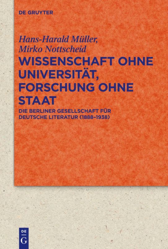 Hans-Harald Müller, Mirko Nottscheid - Wissenschaft ohne Universität, Forschung ohne Staat, Inbunden