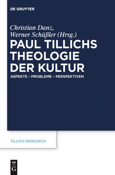 Christian Danz, Werner Schüßler - Paul Tillichs Theologie der Kultur, Inbunden