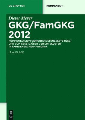 Dieter Meyer - GKG/FamGKG 2012, Inbunden