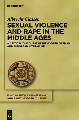 Sexual Violence and Rape in the Middle Ages 1