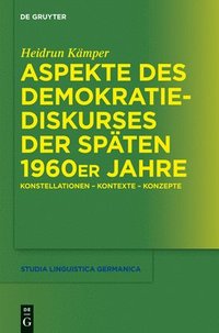 bokomslag Aspekte des Demokratiediskurses der spten 1960er Jahre