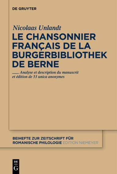 Nicolaas Unlandt - chansonnier français de la Burgerbibliothek de Berne, Inbunden