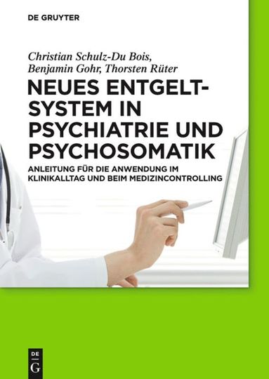 bokomslag Neues Entgeltsystem in Psychiatrie und Psychosomatik