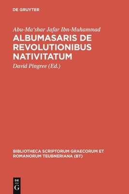 Abu-Ma'shar Jafar Ibn-Muhammad, Abu-Ma'shar Jafar Ibn-Muhammad, David Pingree - Albumasaris de revolutionibus nativitatum, Inbunden