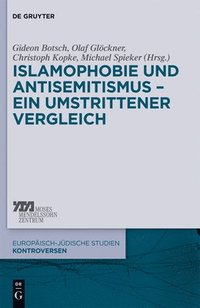 bokomslag Islamophobie und Antisemitismus  ein umstrittener Vergleich