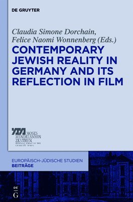 Contemporary Jewish Reality in Germany and Its Reflection in Film 1