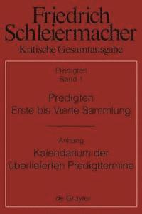 Günter Meckenstock - Predigten. Erste Bis Vierte Sammlung (1801-1820) Mit Den Varianten Der Neuauflagen (1806-1826), Inbunden. Tillgänglighet: Tillfälligt slut