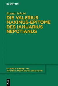 bokomslag Die Valerius Maximus-Epitome Des Ianuarius Nepotianus