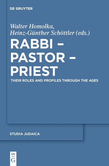Walter Homolka, Heinz-Günther Schöttler - Rabbi - Pastor - Priest, Inbunden