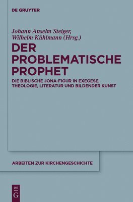 Johann Anselm Steiger, Wilhelm Kühlmann - problematische Prophet, Inbunden