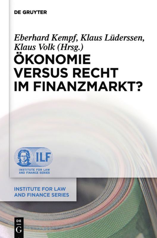 Eberhard Kempf, Klaus Lüderssen, Klaus Volk - Ökonomie versus Recht im Finanzmarkt?, Inbunden