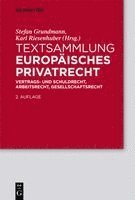 Stefan Grundmann, Karl Riesenhuber - Textsammlung Europäisches Privatrecht, Inbunden