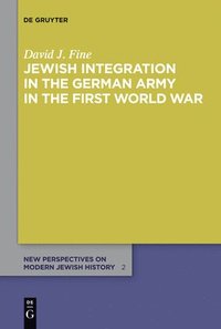 bokomslag Jewish Integration in the German Army in the First World War
