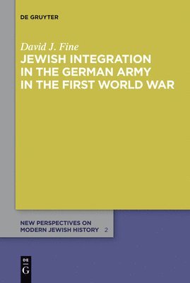 Jewish Integration in the German Army in the First World War 1