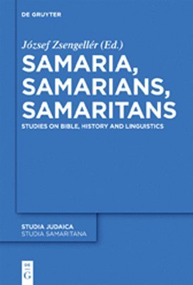 Samaria, Samarians, Samaritans 1