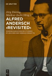 bokomslag Alfred Andersch 'Revisited'