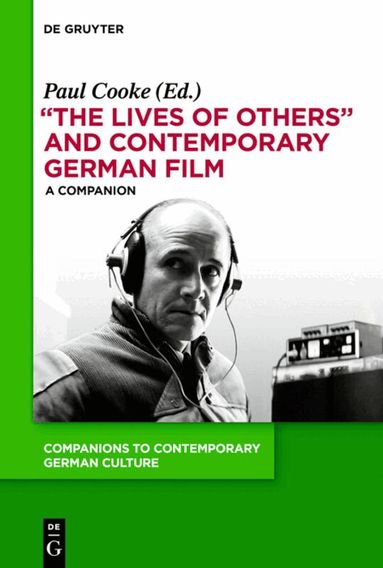 Paul Cooke - "The Lives of Others" and Contemporary German Film, Häftad