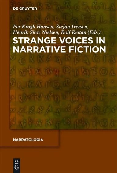 Per Krogh Hansen, Stefan Iversen, Henrik Skov Nielsen, Rolf Reitan - Strange Voices in Narrative Fiction, Inbunden