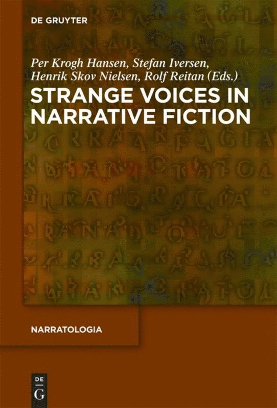 Per Krogh Hansen, Stefan Iversen, Henrik Skov Nielsen, Rolf Reitan - Strange Voices in Narrative Fiction, Inbunden