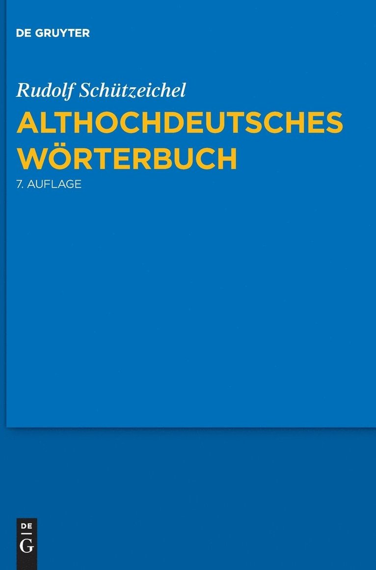 Althochdeutsches Worterbuch 1