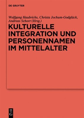 bokomslag Kulturelle Integration und Personennamen im Mittelalter