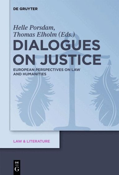 Helle Porsdam, Thomas Elholm - Dialogues on Justice, Inbunden