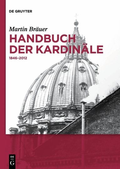 Martin Bräuer - Handbuch der Kardinäle, Inbunden