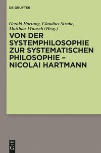 bokomslag Von Der Systemphilosophie Zur Systematischen Philosophie - Nicolai Hartmann