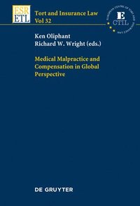bokomslag Medical Malpractice and Compensation in Global Perspective