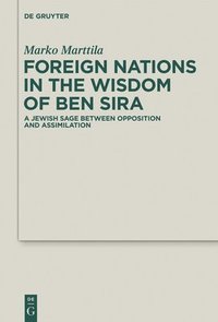 bokomslag Foreign Nations in the Wisdom of Ben Sira