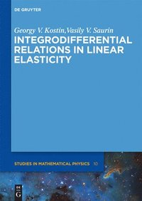 bokomslag Integrodifferential Relations in Linear Elasticity