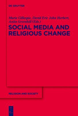 Social Media and Religious Change 1