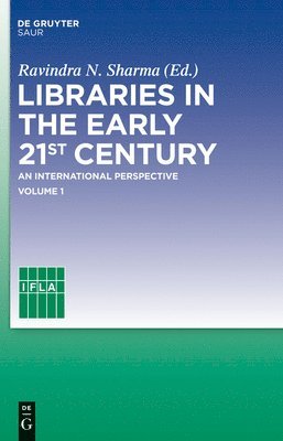 bokomslag Libraries in the early 21st century, volume 1