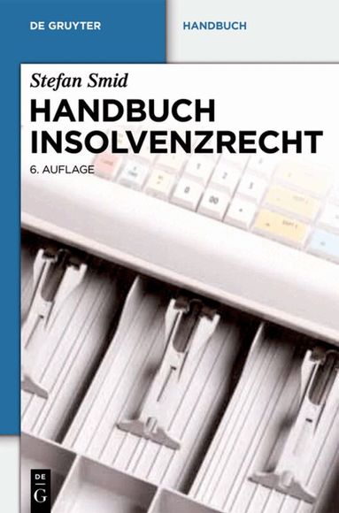 Stefan Smid - Handbuch Insolvenzrecht, Inbunden