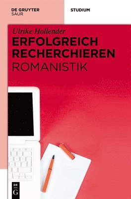 bokomslag Erfolgreich recherchieren - Romanistik