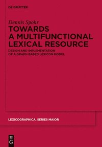 bokomslag Towards a Multifunctional Lexical Resource