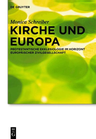 Monica Schreiber - Kirche und Europa, Inbunden