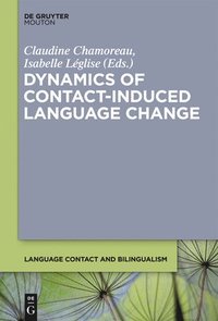 bokomslag Dynamics of Contact-Induced Language Change