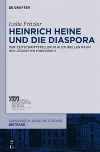 bokomslag Heinrich Heine und die Diaspora