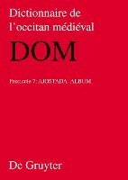 bokomslag Dictionnaire de l'occitan médiéval (DOM), Fasc. 7, ajost-album