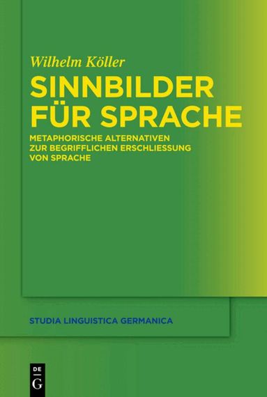 Wilhelm Köller - Sinnbilder für Sprache, Inbunden