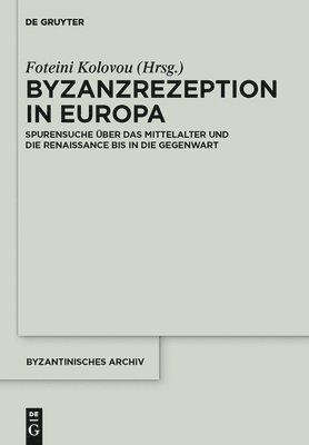 Byzanzrezeption in Europa 1