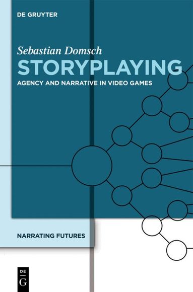 Sebastian Domsch, Christoph Bode - Storyplaying, Inbunden
