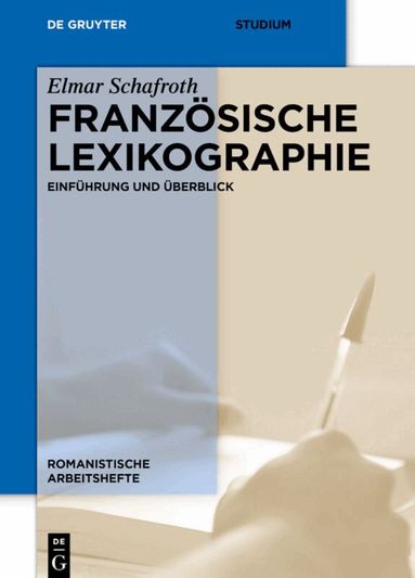Elmar Schafroth - Französische Lexikographie, Inbunden