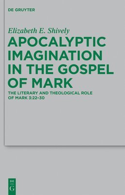 Apocalyptic Imagination in the Gospel of Mark 1