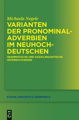 Varianten der Pronominaladverbien im Neuhochdeutschen 1