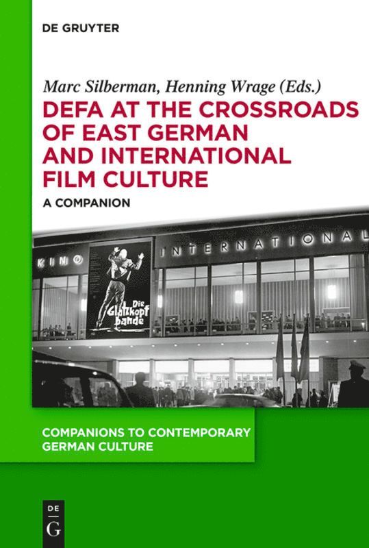 Marc Silberman, Henning Wrage - DEFA at the Crossroads of East German and International Film Culture, Häftad