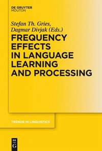 bokomslag Frequency Effects in Language Learning and Processing