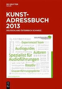 bokomslag Kunstadressbuch Deutschland, sterreich, Schweiz 2013